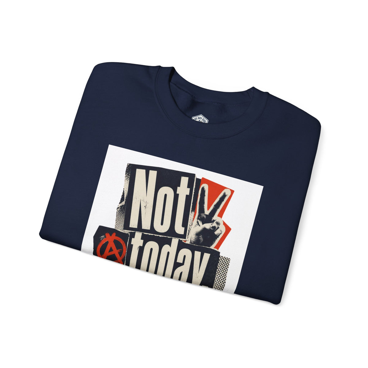 Sweat-shirt ras-du-cou « Pas aujourd’hui, le chaos »