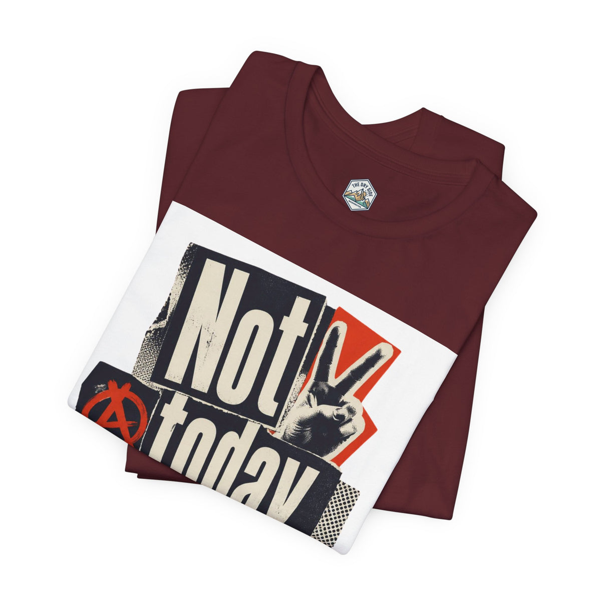 Not Today Chaos Graphic Tee