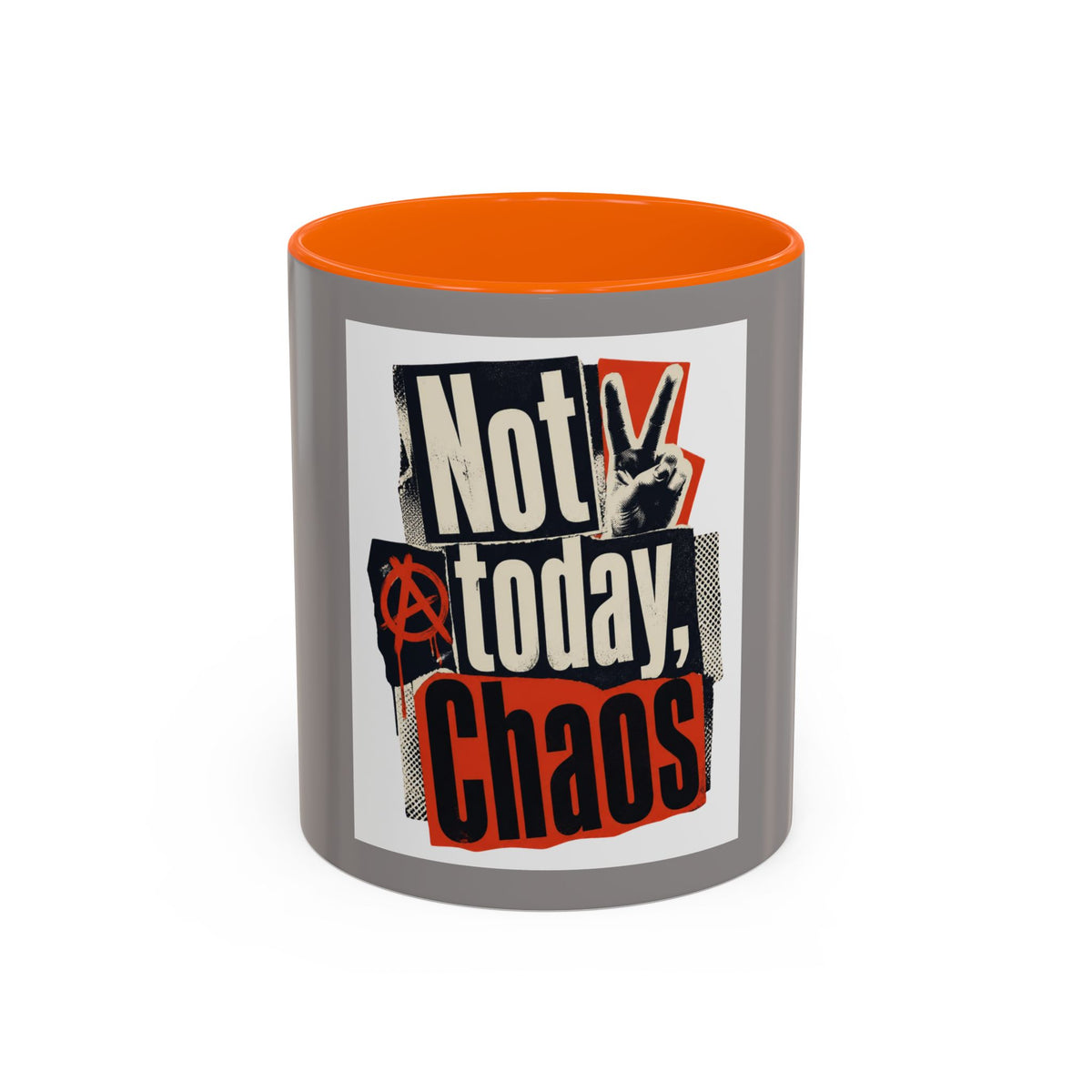 Not Today, Chaos Coffee Mug