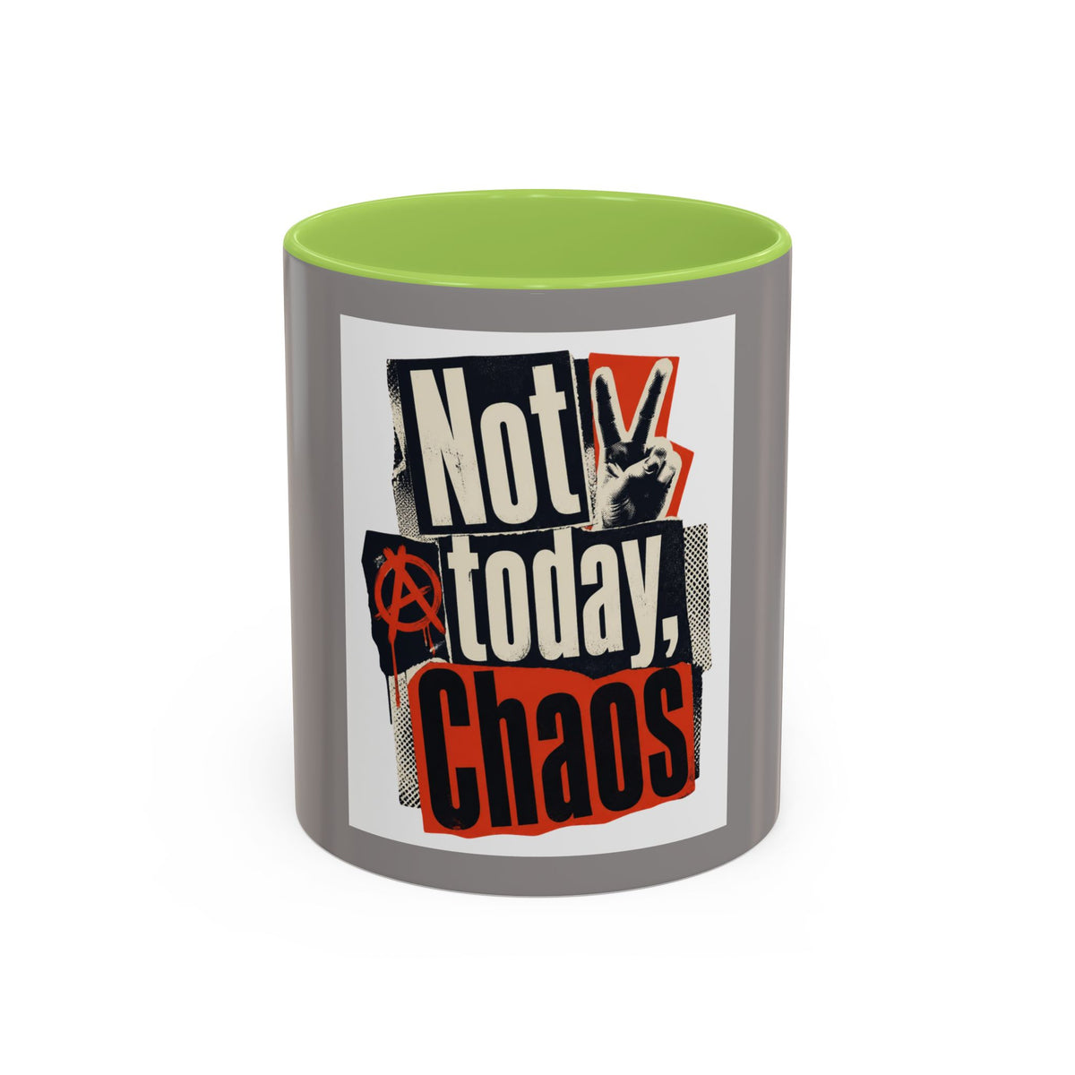 Not Today, Chaos Coffee Mug
