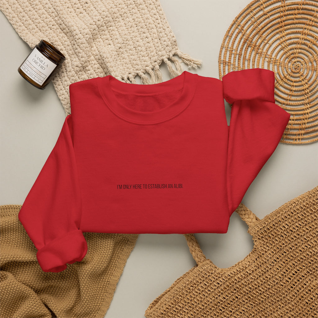 Sweat-shirt col rond minimaliste « Je ne suis ici que pour un alibi »