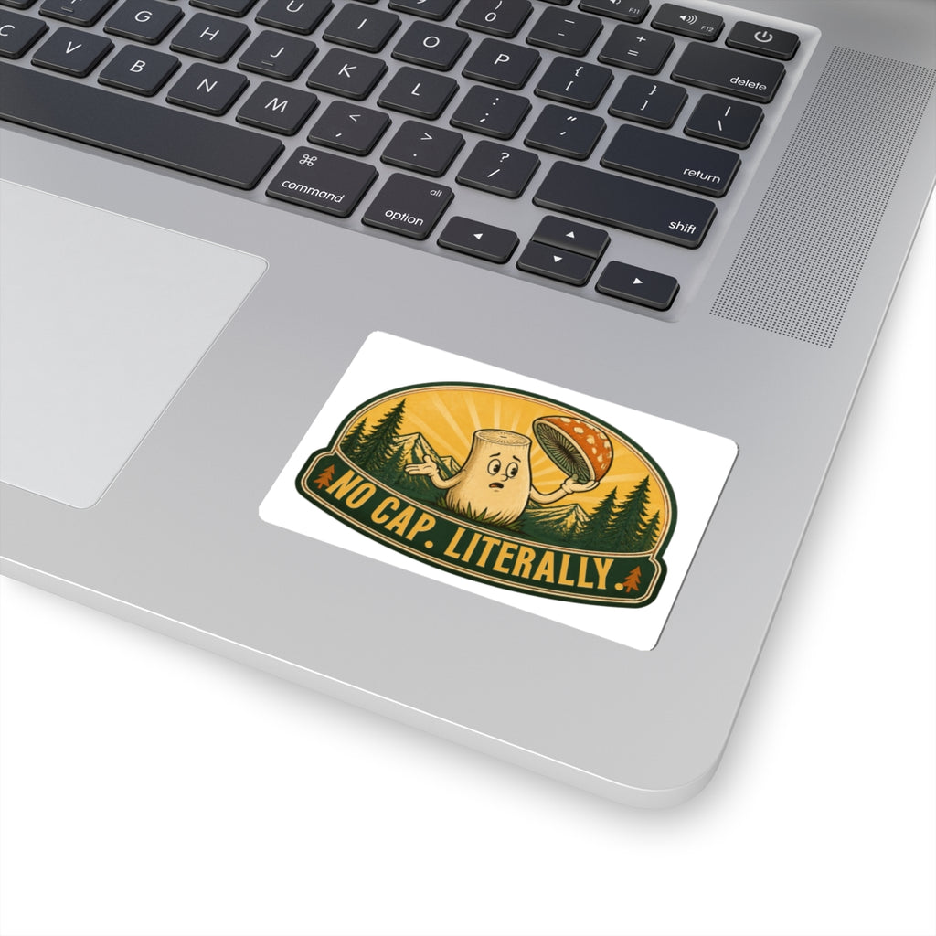 No Cap Literally Mushroom Camping Kiss-Cut Sticker