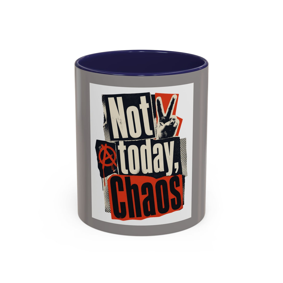 Not Today, Chaos Coffee Mug
