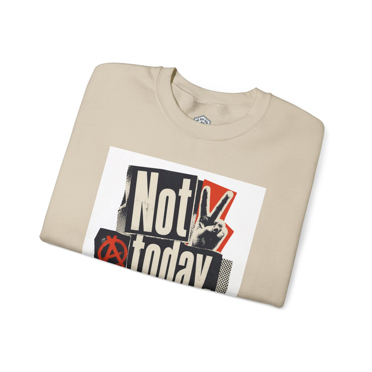 Sweat-shirt ras-du-cou « Pas aujourd’hui, le chaos »
