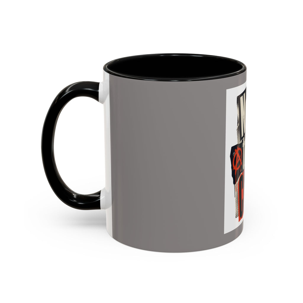 Not Today, Chaos Coffee Mug