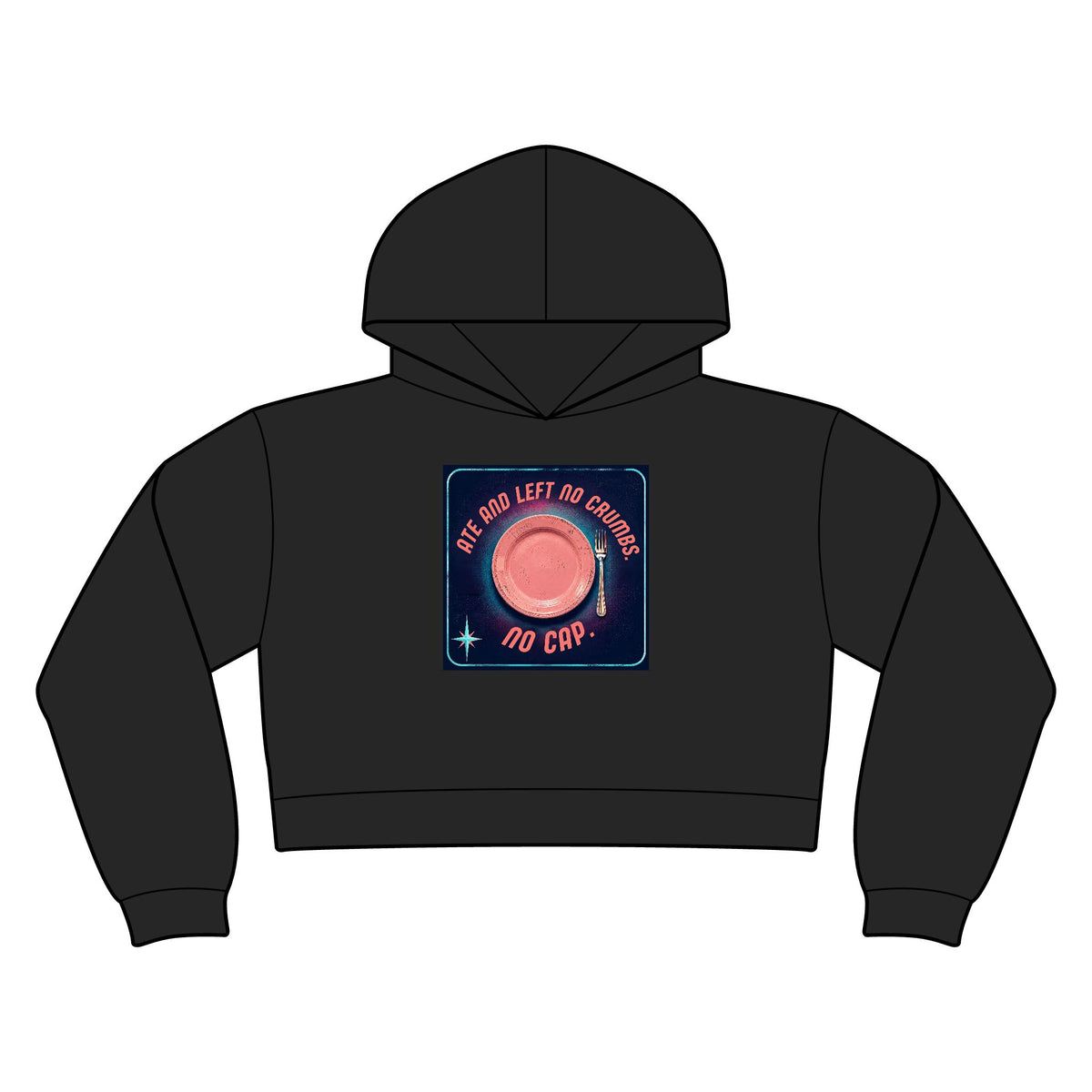 Women’s Relaxed Crop Hoodie No Crumbs, No Cap