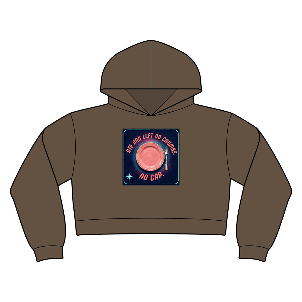 Women’s Relaxed Crop Hoodie No Crumbs, No Cap