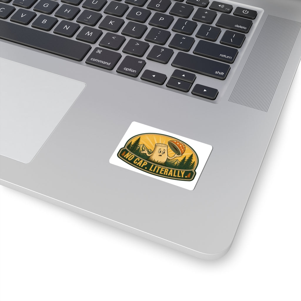 No Cap Literally Mushroom Camping Kiss-Cut Sticker