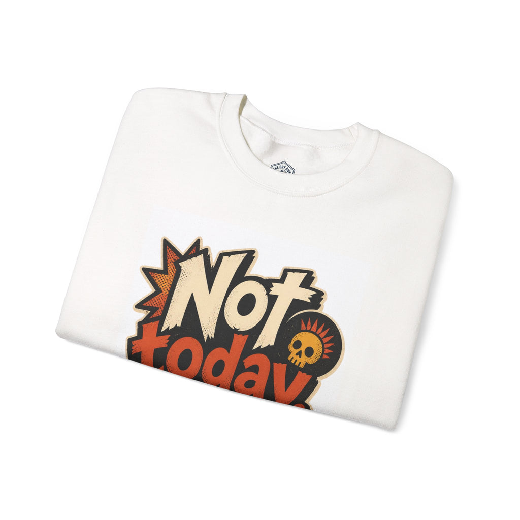 Not Today Chaos Skull Crewneck Sweatshirt