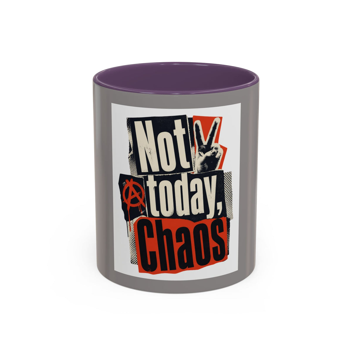 Not Today, Chaos Coffee Mug