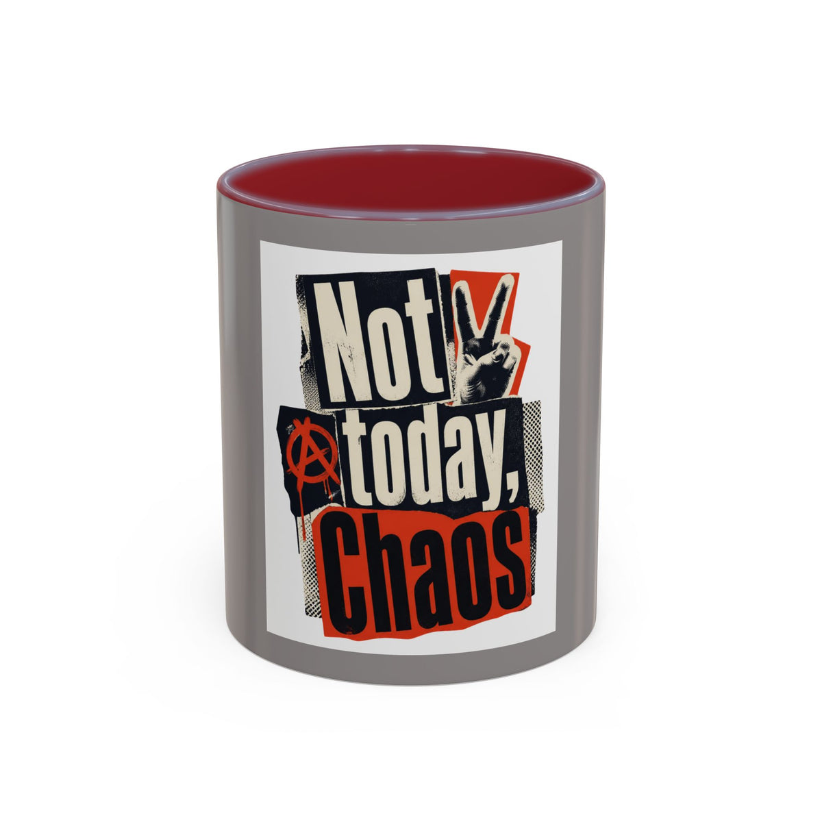 Not Today, Chaos Coffee Mug
