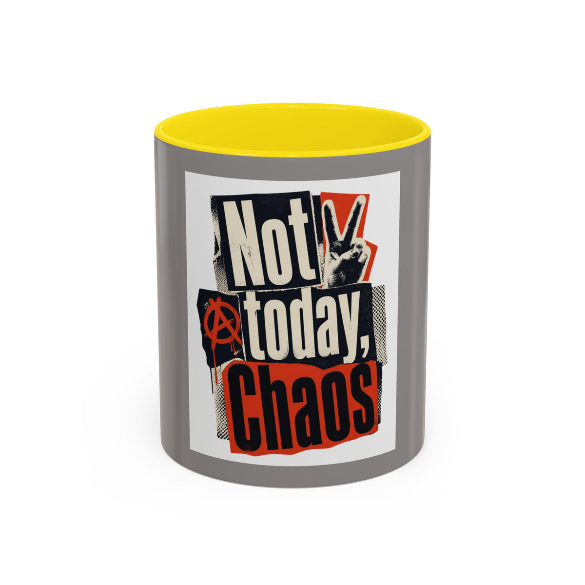 Not Today, Chaos Coffee Mug