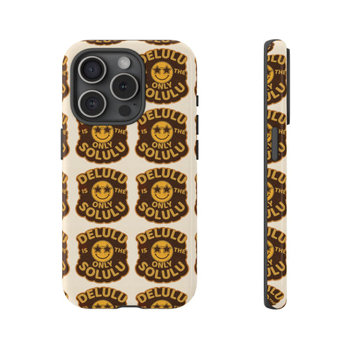 Coque de téléphone « Le délire, c’est la seule solution »