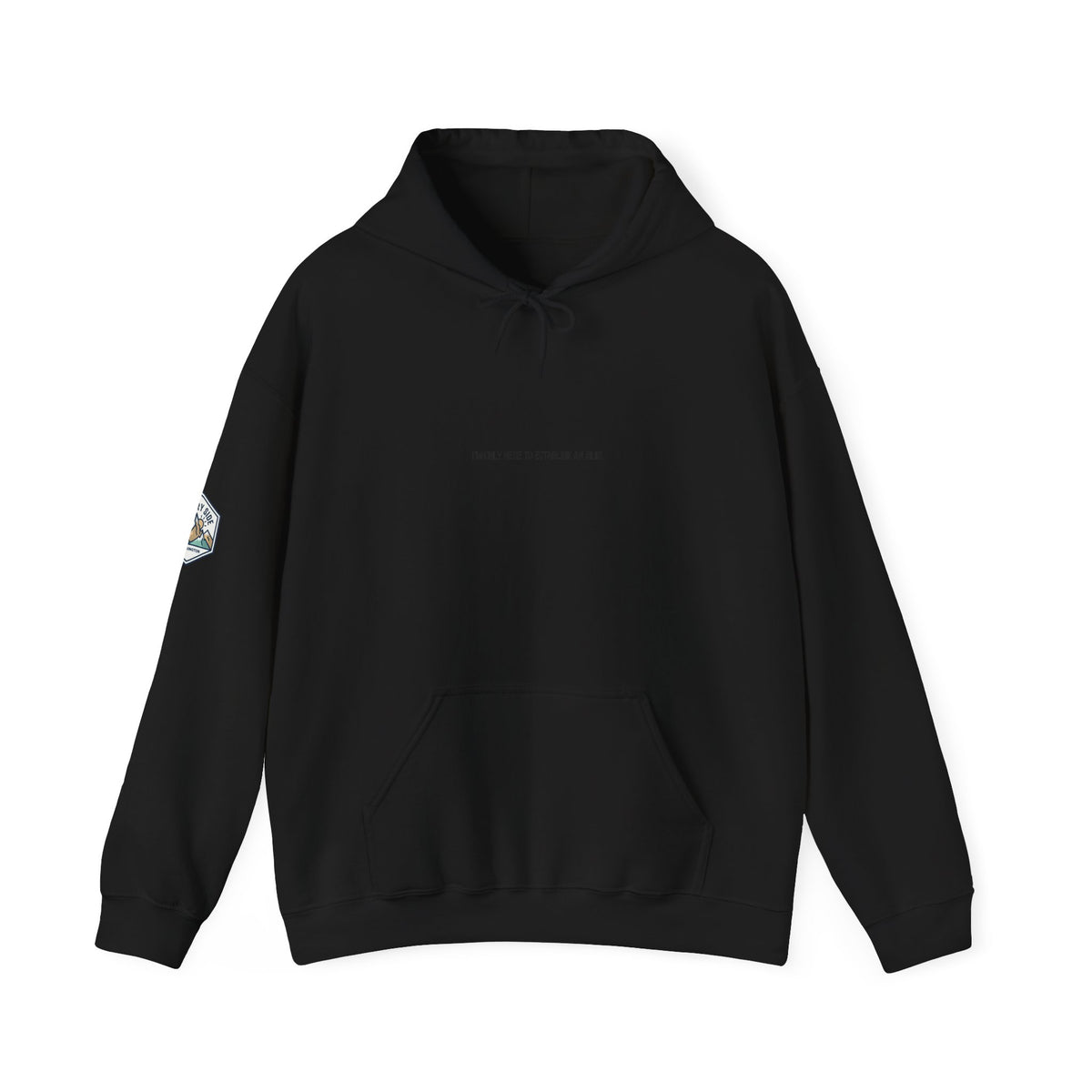 I Am Only Here for an Alibi Graphic Hoodie